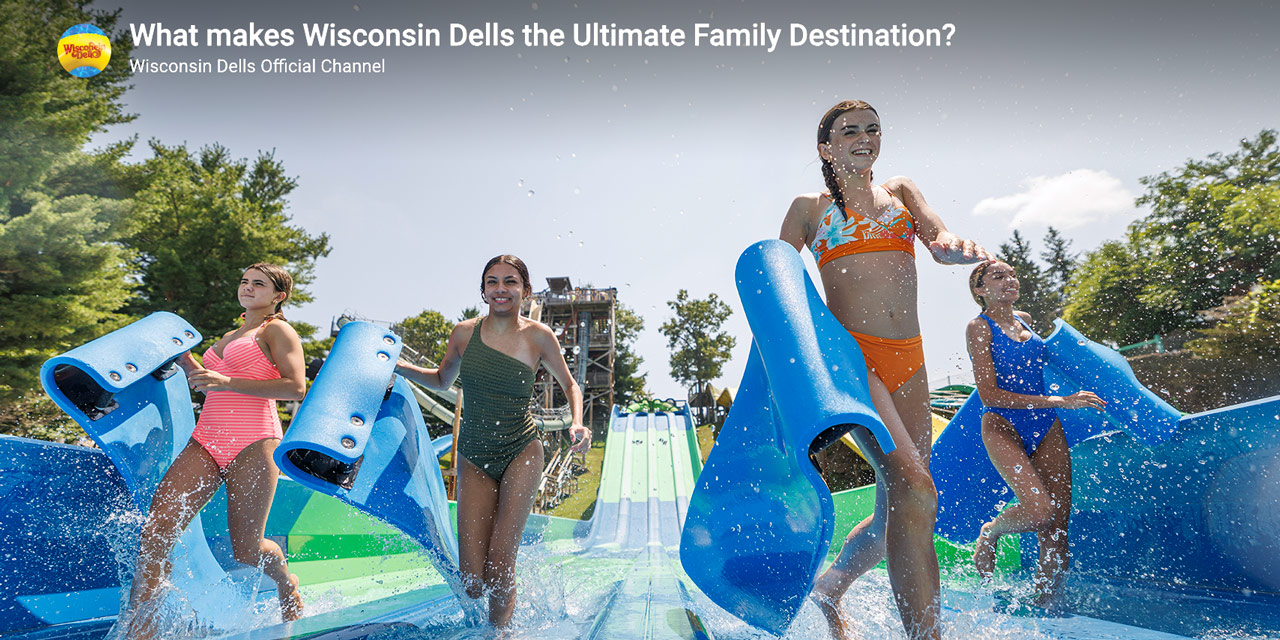 Link to "What makes Wisconsin Dells a great family destination" Youtube video.